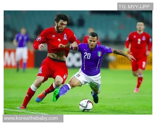 斯洛伐克与阿塞拜疆比赛前瞻及比分预测分析详解